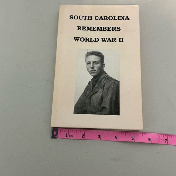 South Carolina Remembers World War II Book - Picture 5 of 8